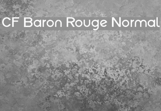 CF Baron Rouge Normal Font examples