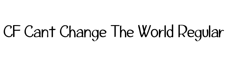 CF Cant Change The World Regular Font