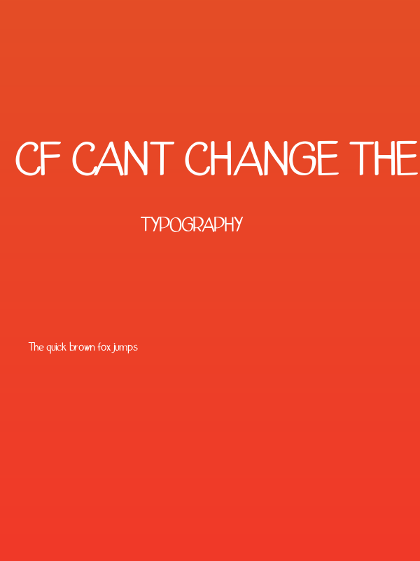 CF Cant Change The World Regular Poster