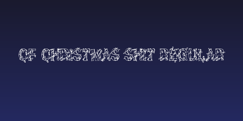 CF Christmas Shit Regular Social Header