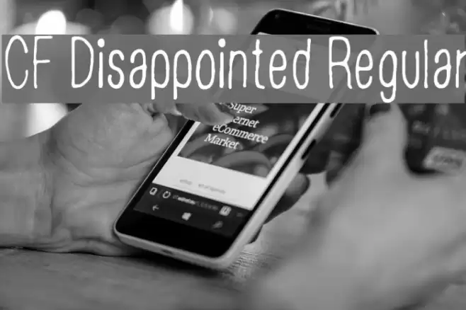 CF Disappointed Regular Шрифта examples
