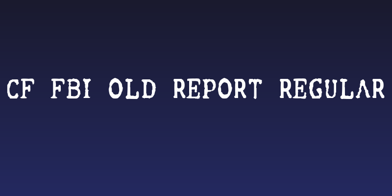 CF FBI Old Report Regular Social Header