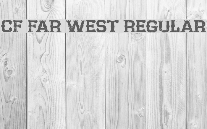 CF Far West Regular Font examples