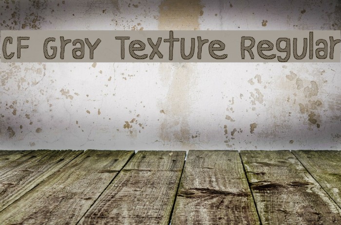 CF Gray Texture Regular Font examples