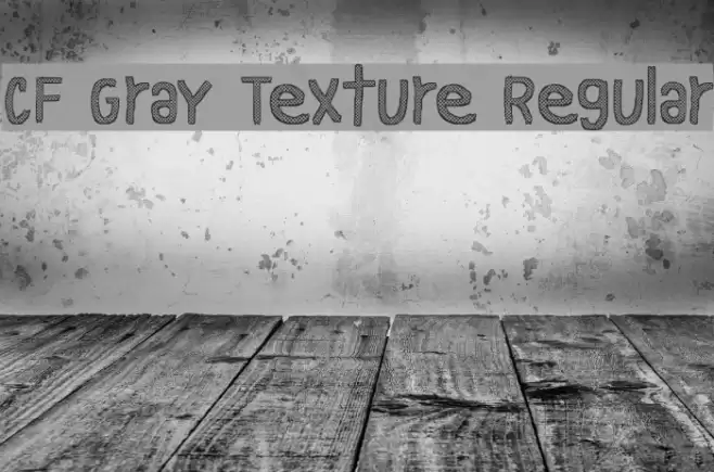 CF Gray Texture Regular Font examples