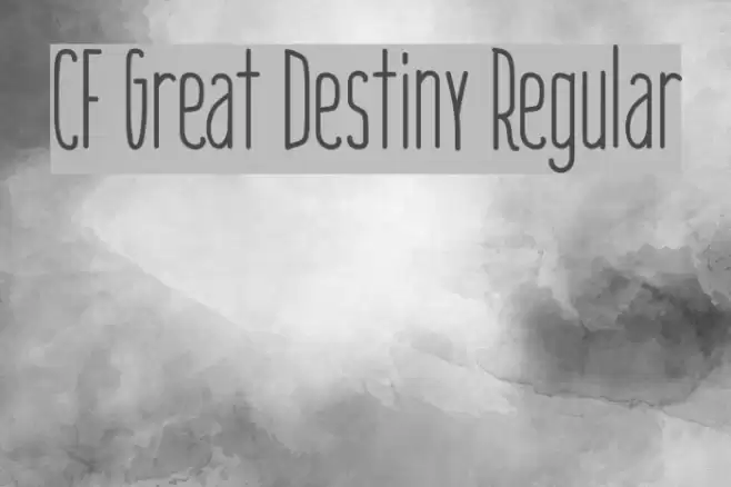 CF Great Destiny Regular Font examples