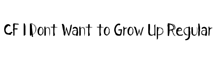 CF I Dont Want to Grow Up Regular  Descarca Fonturi Gratis