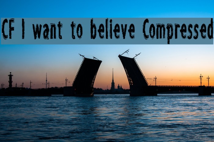 CF I want to believe Compressed Font examples