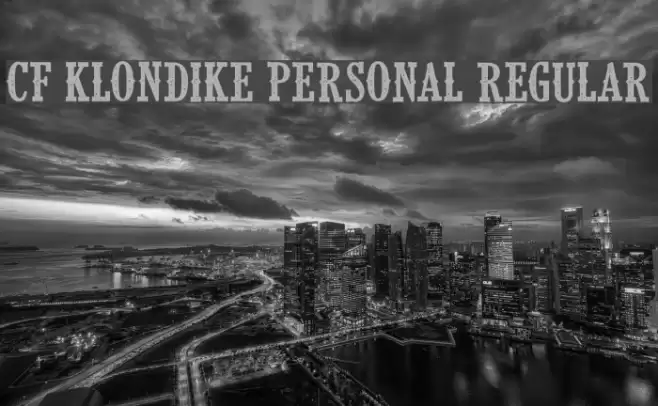 CF Klondike PERSONAL Regular Font examples
