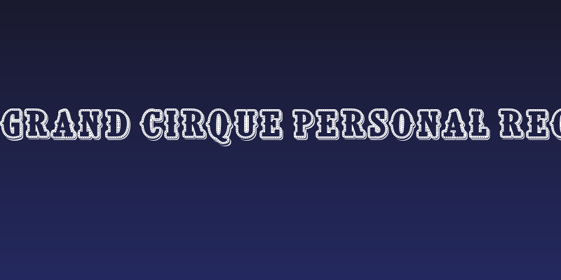 CF Le grand cirque Personal Regular Social Header