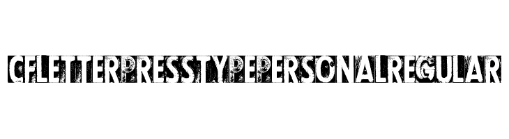 CF Letterpress Type PERSONAL Regular  नि: शुल्क फ़ॉन्ट्स डाउनलोड