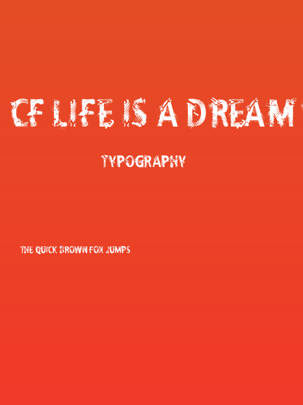 CF Life Is A Dream Regular Poster