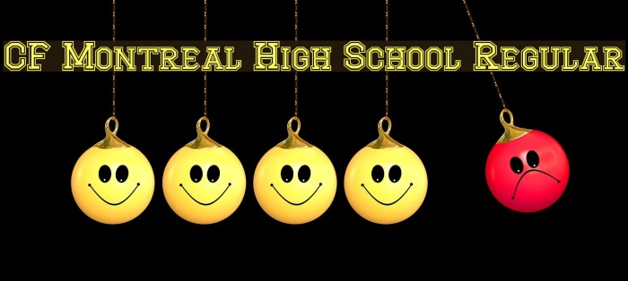 CF Montreal High School Regular Font examples
