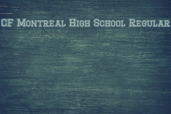 CF Montreal High School Regular Font examples