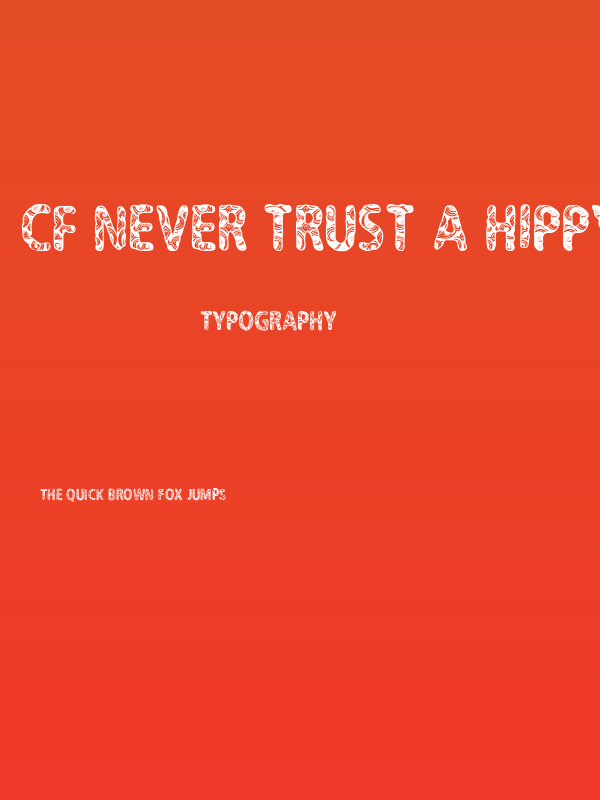 CF Never Trust A Hippy Regular Poster