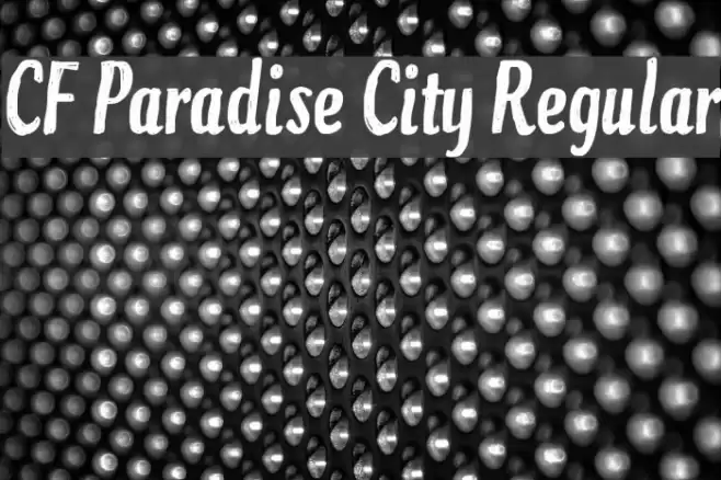 CF Paradise City Regular Font examples