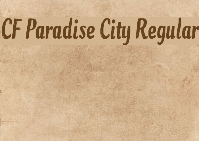 CF Paradise City Regular Font examples