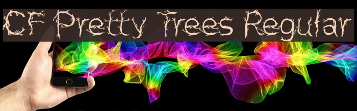 CF Pretty Trees Regular Font examples