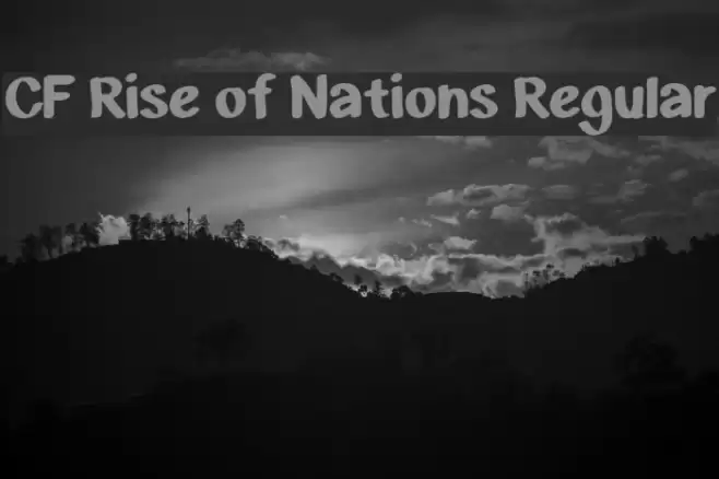 CF Rise of Nations Regular Font examples