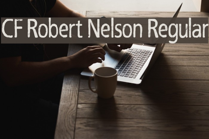 CF Robert Nelson Regular Font examples