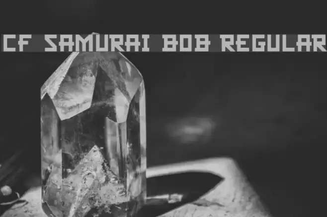 CF Samurai Bob Regular Font examples