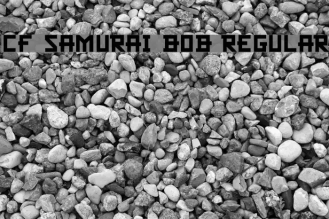 CF Samurai Bob Regular Font examples