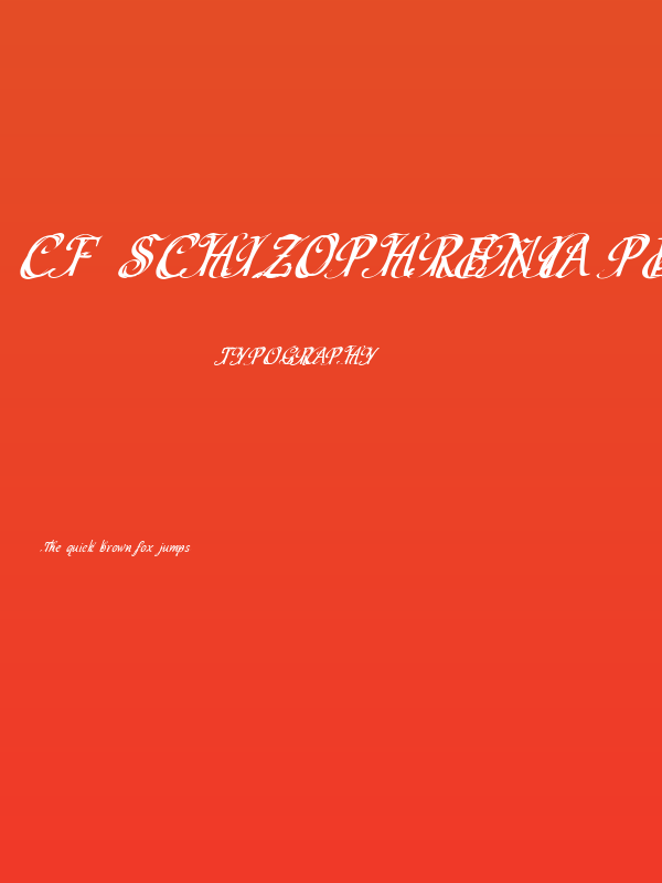 CF Schizophrenia Personal use Regular Poster