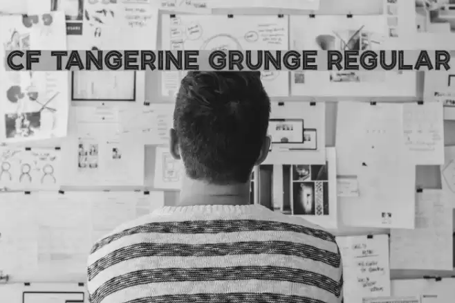 CF Tangerine Grunge Regular Font examples