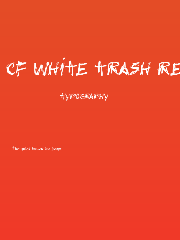 CF White Trash Regular Poster