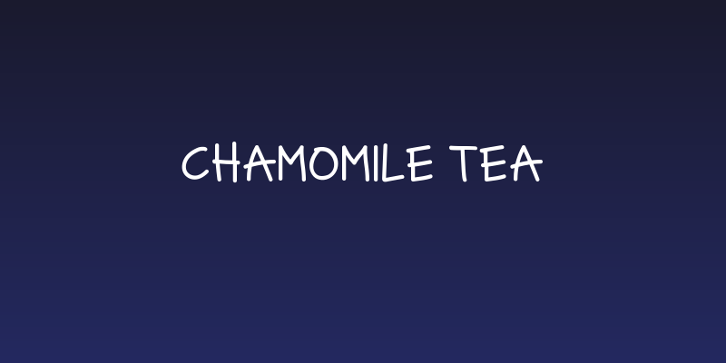 CHAMOMILE TEA Social Header