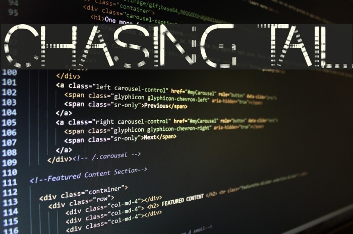 CHASING TAIL Font examples