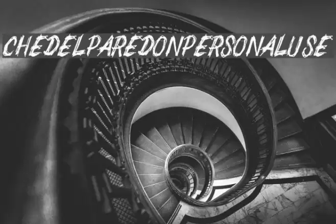 CHEDELPAREDON PERSONAL USE Font examples