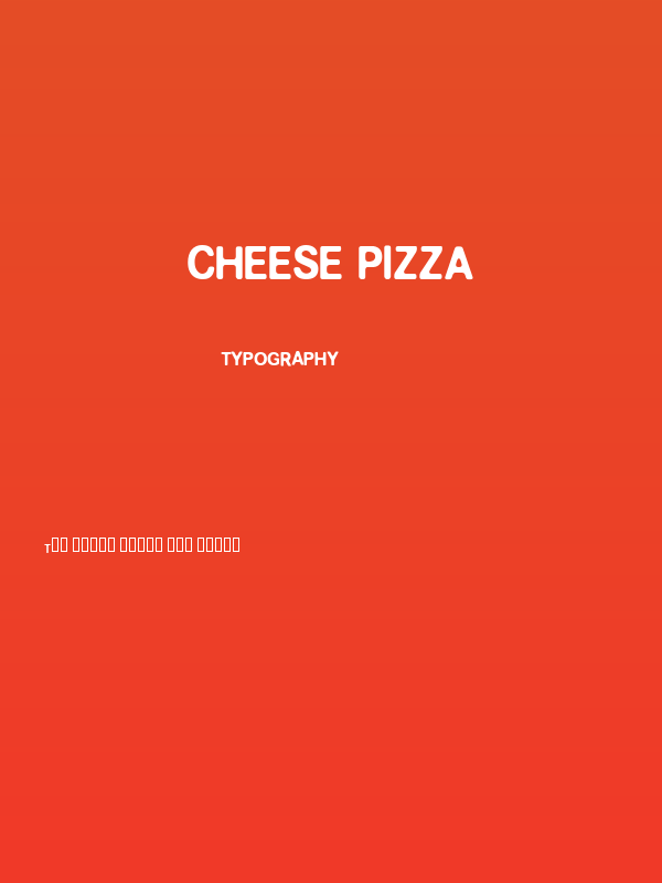 CHEESE PIZZA Poster