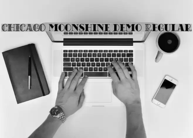 CHICAGO moonshine demo Regular Font examples