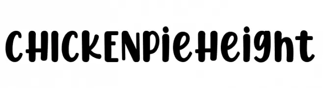 CHICKEN Pie Height  Fuentes Gratis Descargar