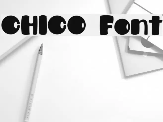 CHICO Font examples