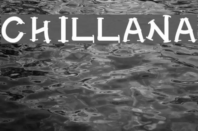 CHILLANA Font examples