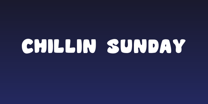 CHILLIN SUNDAY Social Header