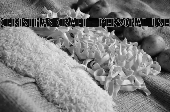 CHRISTMAS CRAFT - Personal Use Font examples
