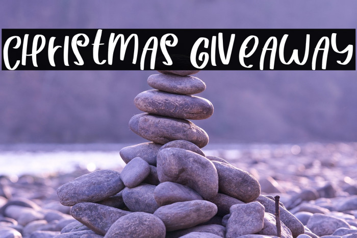 CHRISTMAS GIVEAWAY Font examples