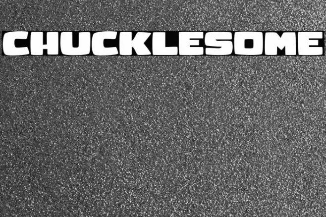 CHUCKLESOME Font examples