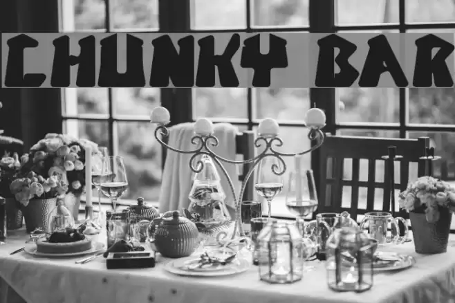 CHUNKY BAR Font examples