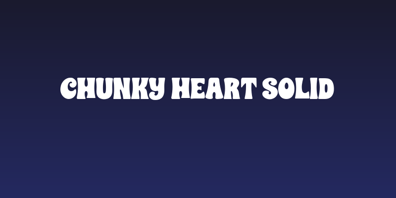 CHUNKY HEART SOLID Social Header