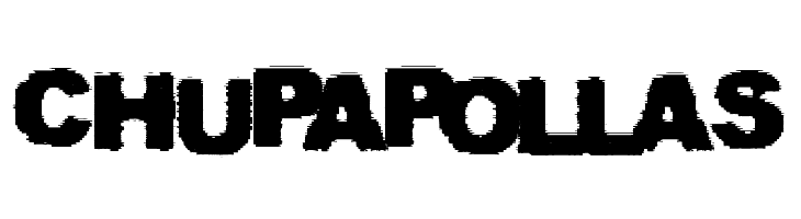CHUPAPOLLAS  Free Fonts Download