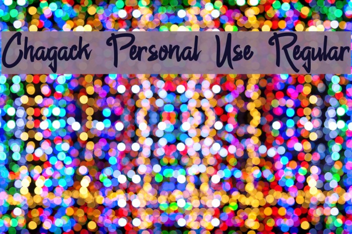 Chagack Personal Use Regular Font examples