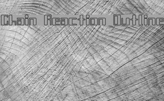 Chain Reaction Outline フォント examples