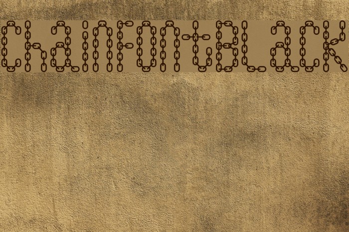 ChainFontBlack Font examples