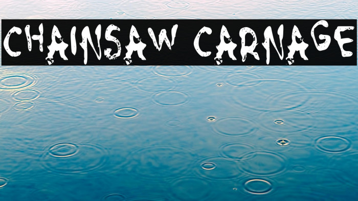 Chainsaw Carnage Example 3