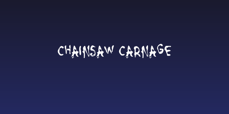 Chainsaw Carnage Social Header