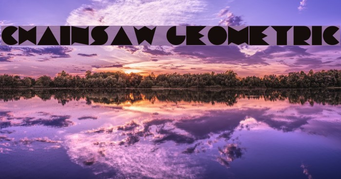 Chainsaw Geometric Font examples